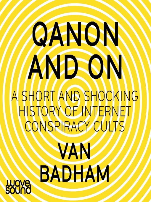 Title details for QAnon and On by Van Badham - Available